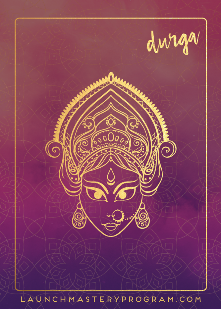 Find out how Goddess Durga can help you during an e-Course launch.