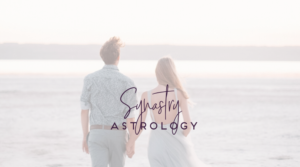 SYNASTRY ASTROLOGY