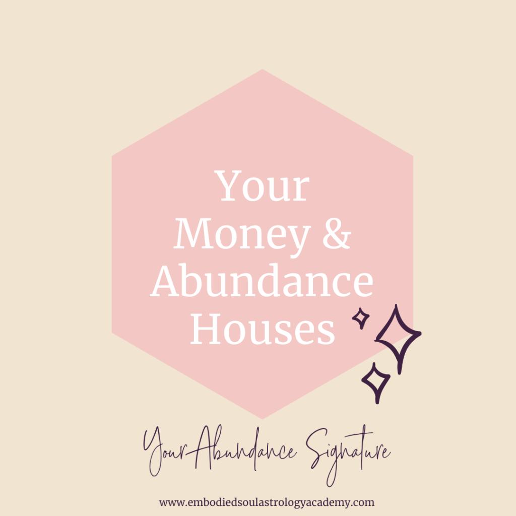 money and abundance astrology houses
