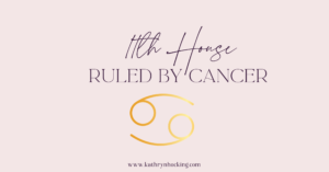 11th house in Cancer