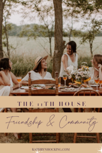 The 11th house and friendship
