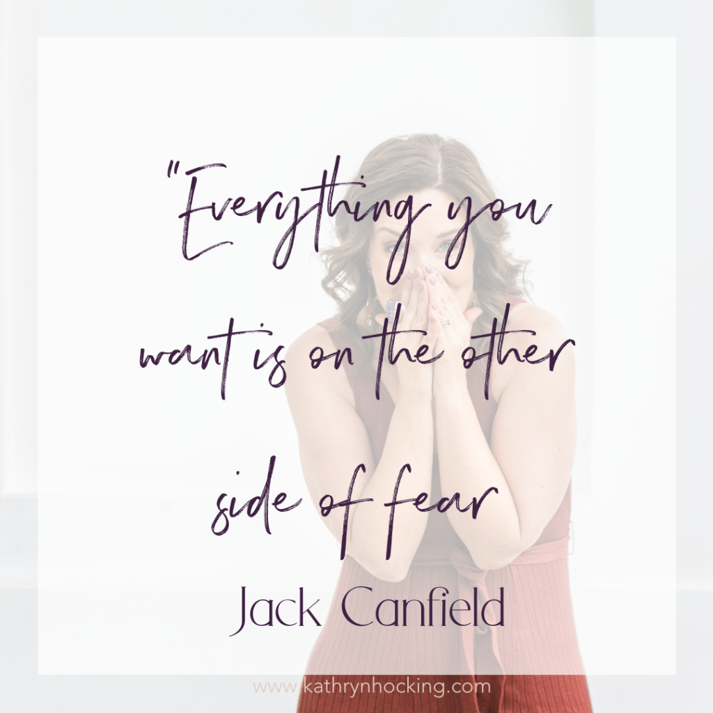 JACK CANFIELD fear quote