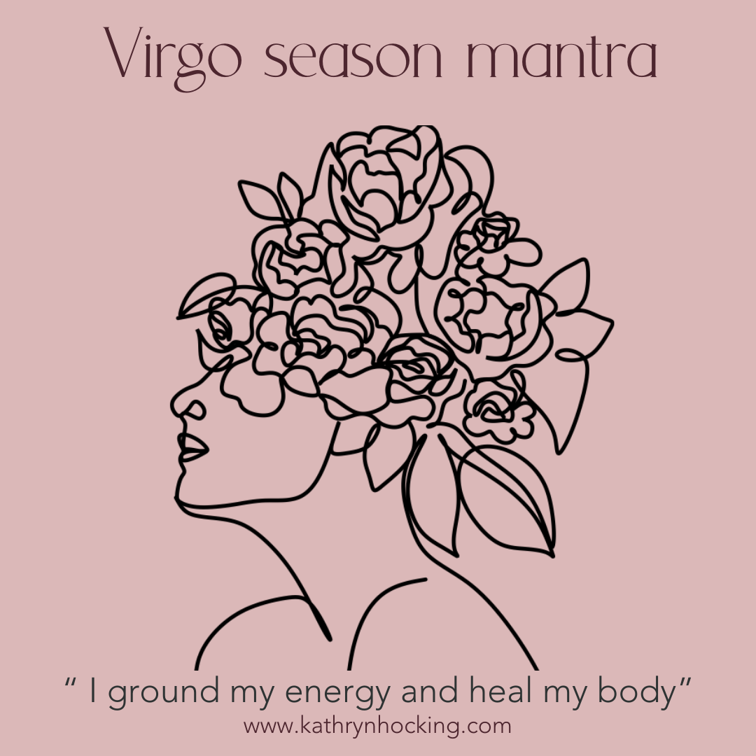 Virgo Season Time to Heal Yourself & Create Supportive Routines