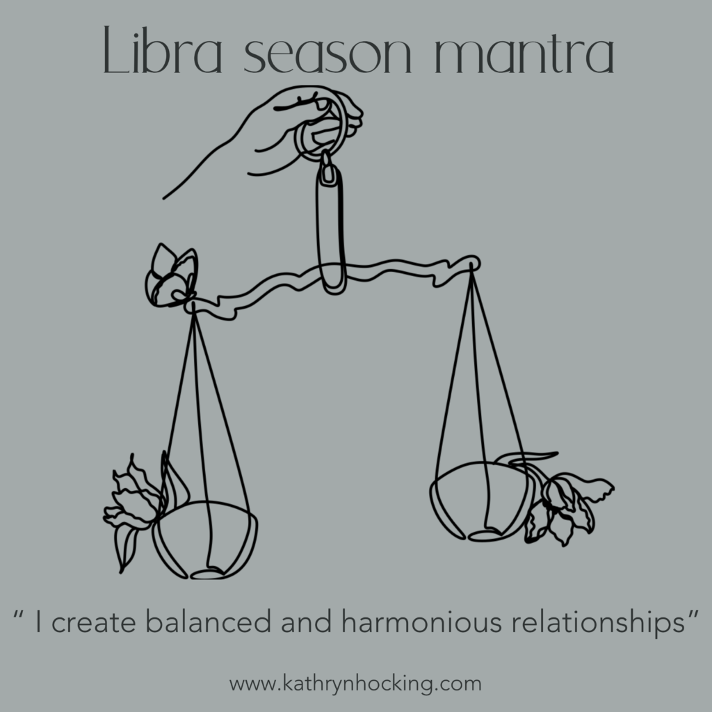 Libra season mantra