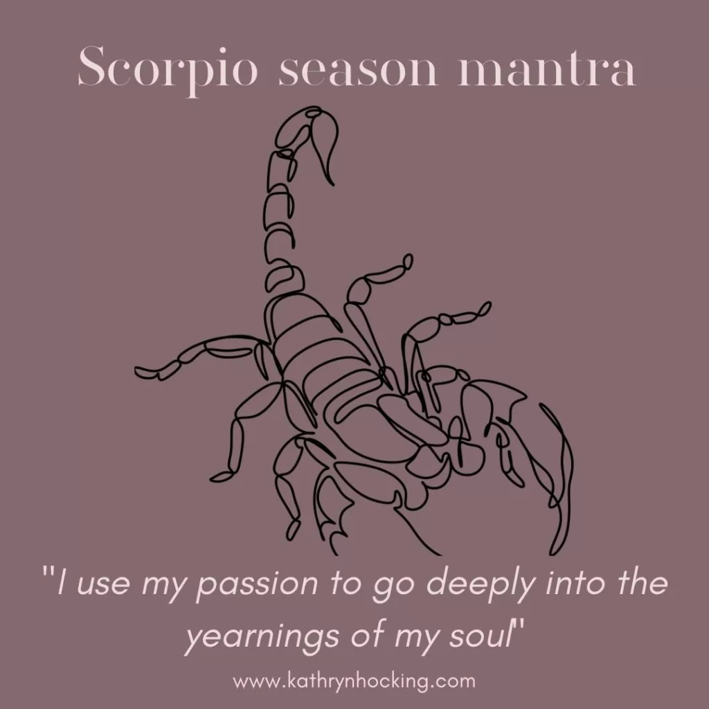 scorpio season mantra
