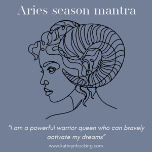 Aries season mantra